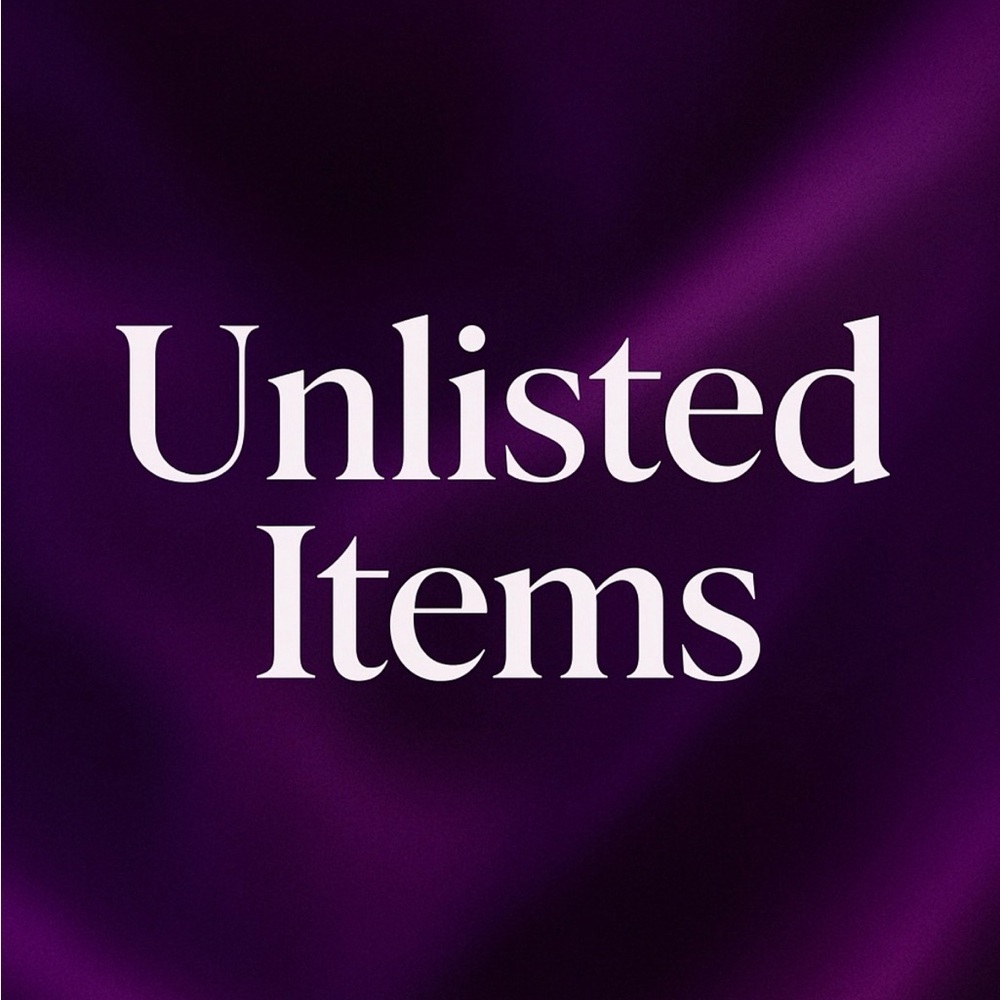 Unlisted Items